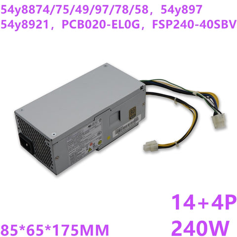 New Original PSU Power Supply Lenovo 77 75 73 82 73 14Pin 240W Power Supply 54y8874 54Y8897 54Y8858 PCB020 FSP240-40SBV PS-4241-02