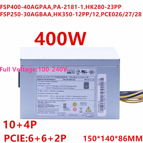 New Original PSU Power Supply Lenovo P310 320 410 10Pin 400W Power Supply FSP400-40AGPAA PA-2181-1 HK280-23PP FSP250-30AGBAA PCE026