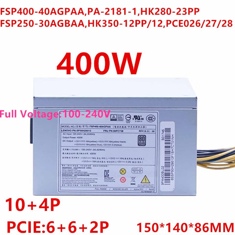 New Original PSU Power Supply Lenovo P310 320 410 10Pin 400W Power Supply FSP400-40AGPAA PA-2181-1 HK280-23PP FSP250-30AGBAA PCE026