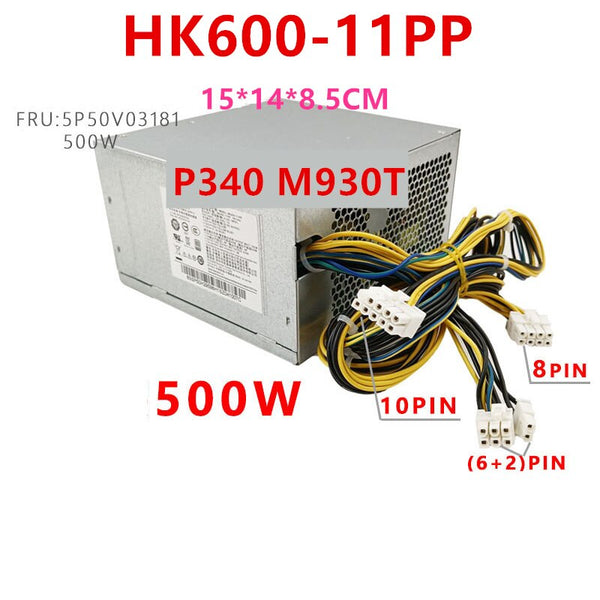 New Original PSU Power Supply Lenovo P340 P330 P328 P310 K M930T T4900K 10Pin 500W Power Supply HK600-11PP PCK010 FSK010 FSP400-40AGPAA